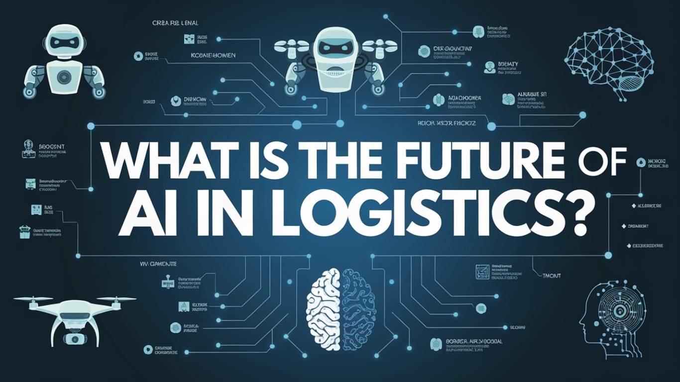 Future Trends in AI and Logistics