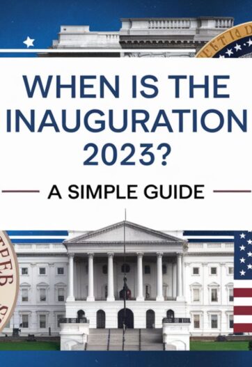 When is the Inauguration 2025 A Simple Guide